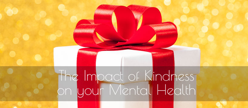 The Impact of Kindness on your Mental Health